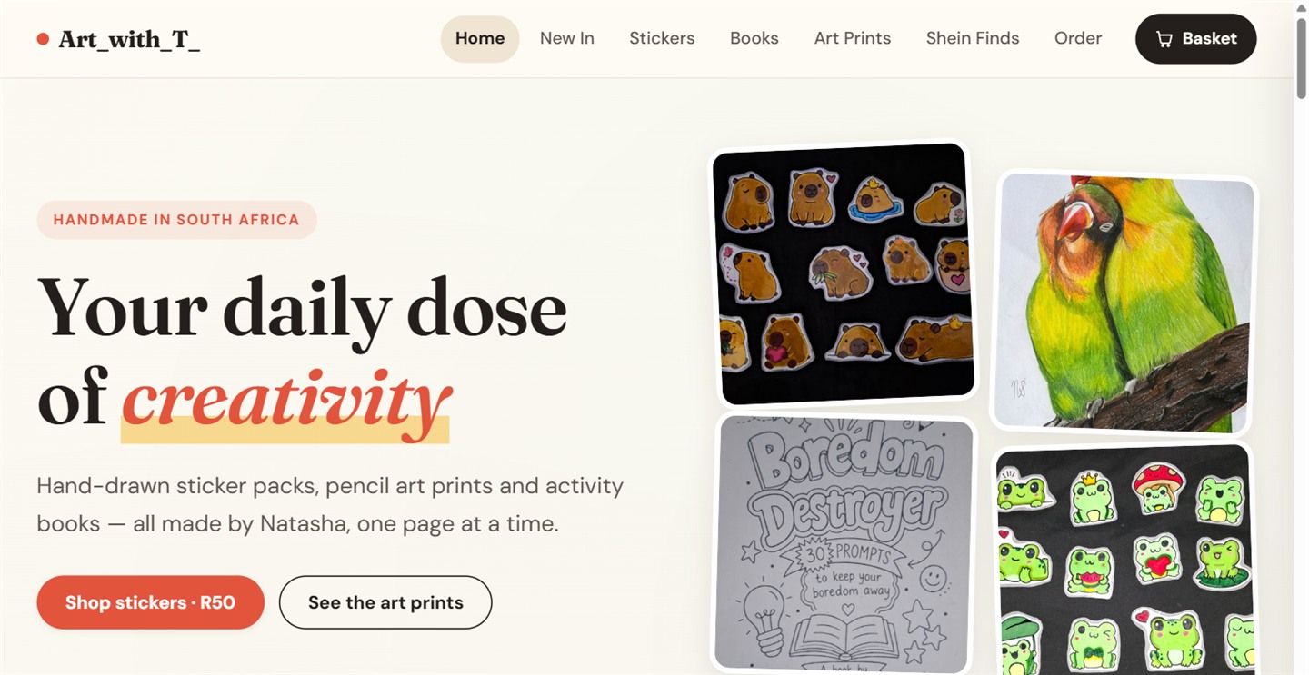 The Art_with_T_ homepage: a cream-coloured shop front with the headline "Your daily dose of creativity" beside photographs of hand-drawn capybara and frog sticker sheets, a coloured-pencil lovebird print and an activity book cover.
